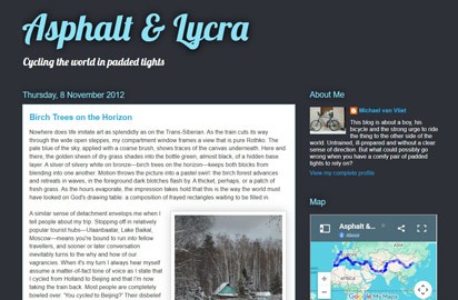 An excellent and entertaining writer with unique perspectives. If you think everything has already been covered on the subject of bicycle travel, then read Michael's blog